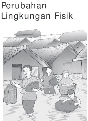 Gambar di atas memperlihatkan daerah yang digenangi banjir. Apa 