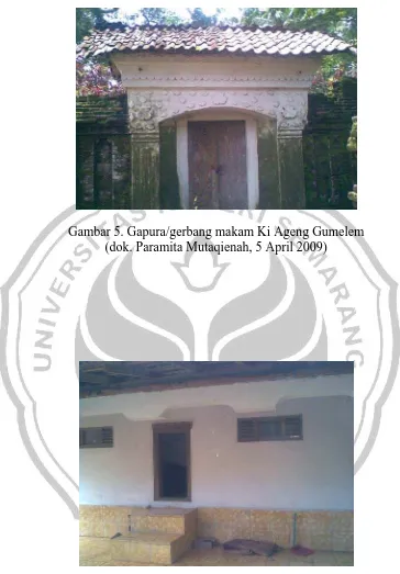 Gambar 5. Gapura/gerbang makam Ki Ageng Gumelem  (dok. Paramita Mutaqienah, 5 April 2009) 