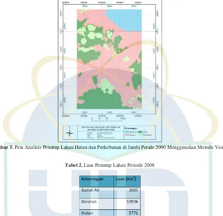 Gambar 5. Peta Analisis Penutup Lahan Hutan dan Perkebunan di Jambi Peride 2000 Menggunakan Metode Visual
