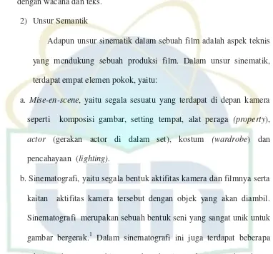 gambar bergerak.1 Dalam sinematografi ini juga terdapat beberapa 