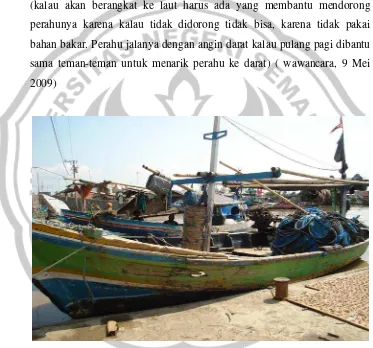 Gambar 3. Perahu yang digunakan pada nelayan bedogolan yaitu nelayan 