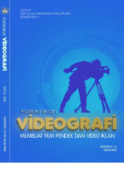 Kelas 10 SMK Keteknikan Videografi 1