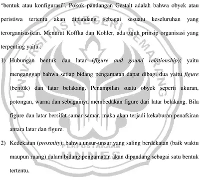 figure dan latar bersifat samar-samar, maka akan terjadi kekaburan penafsiran 