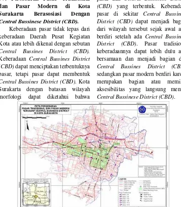 Gambar 4.1. Peta Persebaran Pasar Tradisional dan Pasar Modern terhadap  Central Business District di Kota Surakarta 