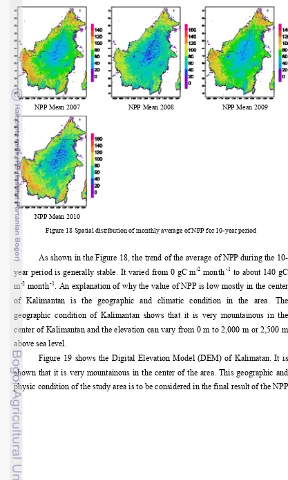 Figure 19 shows the Digital Elevation Model (DEM) of Kalimatan. It is 