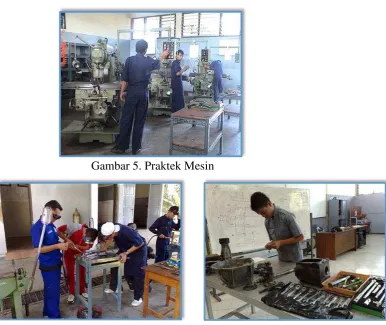 Gambar 5. Praktek Mesin 