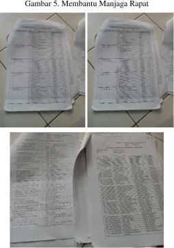 Gambar 5. Membantu Manjaga Rapat 