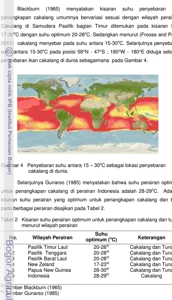 Gambar 4   Penyebaran suhu antara 15  – 30 o C sebagai lokasi penyebaran           cakalang di dunia