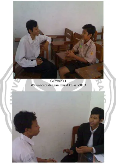 Gambar 11 Wawancara dengan murid kelas VIIID  