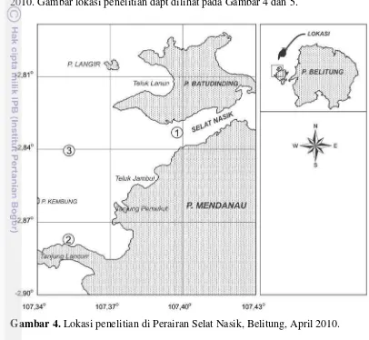 Gambar 4. Lokasi penelitian di Perairan Selat Nasik, Belitung, April 2010. 