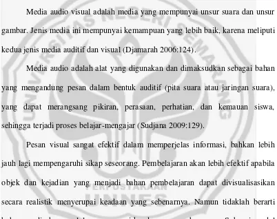 gambar. Jenis media ini mempunyai kemampuan yang lebih baik, karena meliputi 