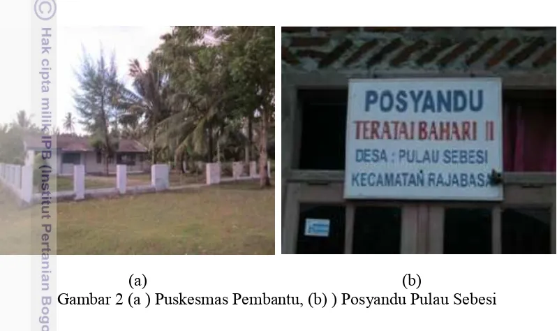 Gambar 2 (a ) Puskesmas Pembantu, (b) ) Posyandu Pulau Sebesi