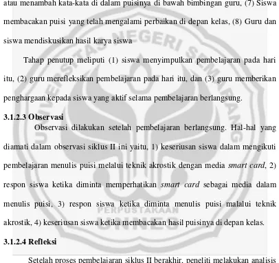 gambar dari media smart card, (6) siswa menyunting puisinya dengan mengganti 