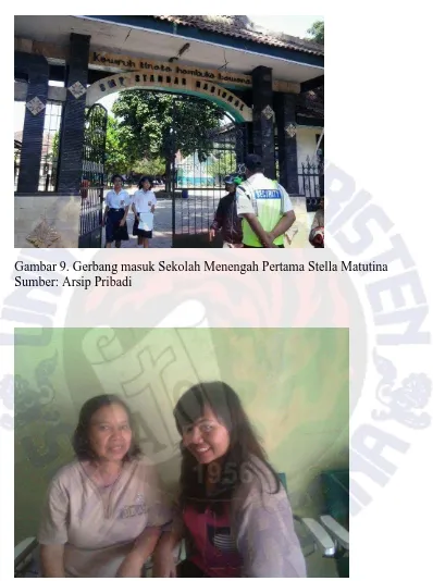 Gambar 9. Gerbang masuk Sekolah Menengah Pertama Stella Matutina Sumber: Arsip Pribadi 