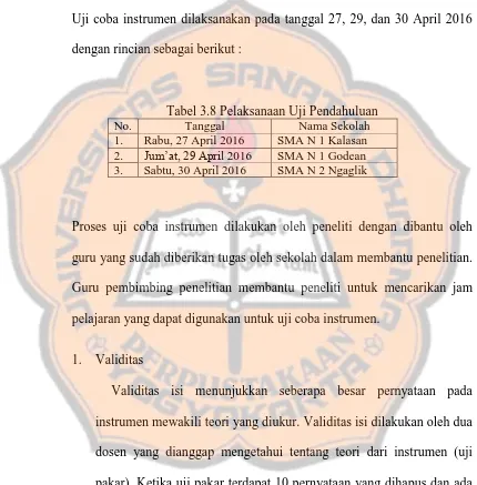 Tabel 3.8 Pelaksanaan Uji Pendahuluan Tanggal Nama Sekolah 