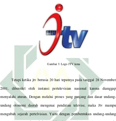 Gambar 3: Logo JTV lama 