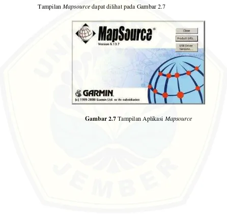 Gambar 2.7 Tampilan Aplikasi Mapsource 