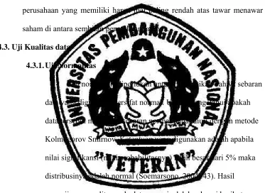Tabel 4.5 : Hasil Uji Normalitas Awal 