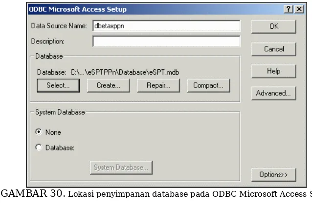 GAMBAR 30. Lokasi penyimpanan database pada ODBC Microsoft Access Setup