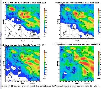 Gambar 15 Distribusi spasial curah hujan bulanan di Papua dengan menggunakan data GSMaP