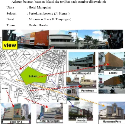Gambar 3.4 : Batas-batas Site, Jl. Tunjungan (Surabaya Pusat) Sumber : Dinas Tata Kota, 2008 