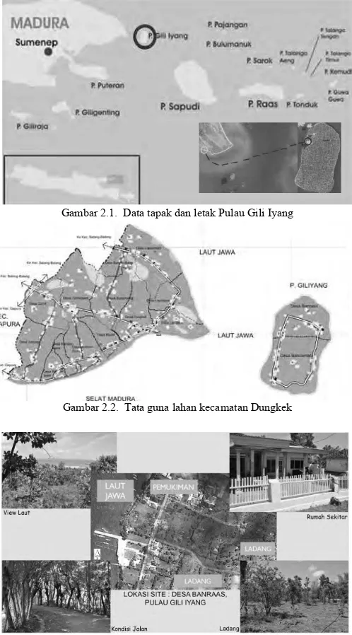 Gambar 2.1.  Data tapak dan letak Pulau Gili Iyang 