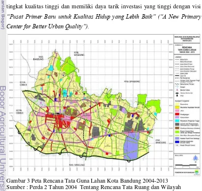 Gambar 3 Peta Rencana Tata Guna Lahan Kota Bandung 2004-2013 
