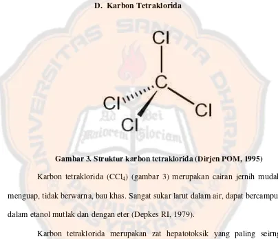 Gambar 3. Struktur karbon tetraklorida (Dirjen POM, 1995) 