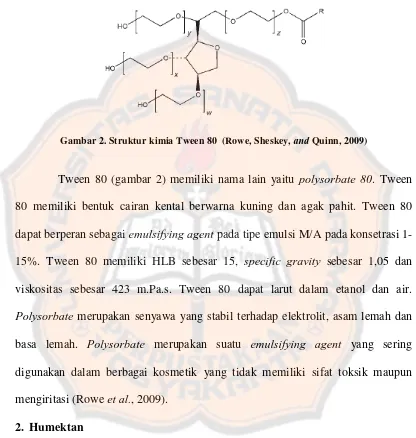 Gambar 2. Struktur kimia Tween 80   (Rowe, Sheskey, and Quinn, 2009) 