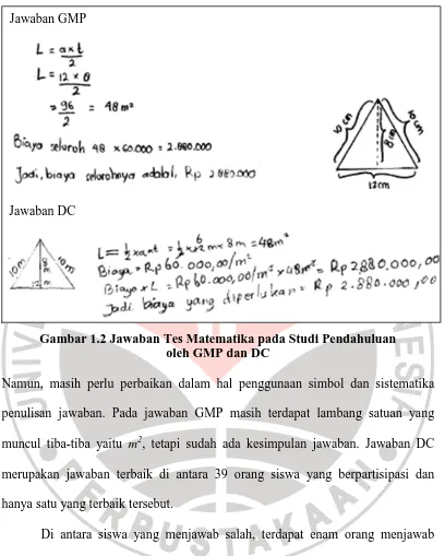 Gambar 1.2 Jawaban Tes Matematika pada Studi Pendahuluan  oleh GMP dan DC  