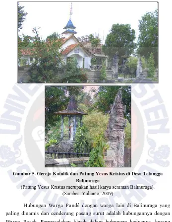 Gambar 5. Gereja Katolik dan Patung Yesus Kristus di Desa Tetangga Balinuraga  