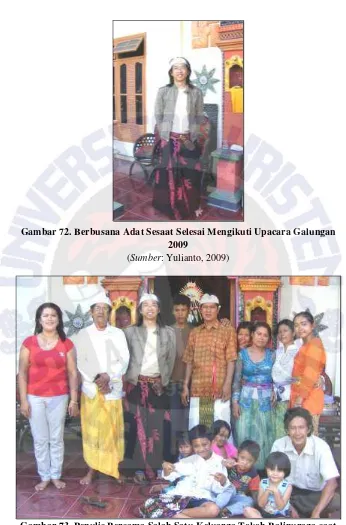 Gambar 73. Penulis Bersama Salah Satu Keluarga Tokoh Balinuraga saat Hari Raya Galungan 2009  