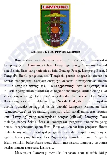Gambar 74. Logo Provinsi Lampung  ini, selain yang sudah disebutkan di bagian sebelumnya, adalah orang (To) atas (Langpohwang)