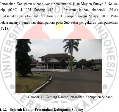 Gambar 3.1 Gedung Kantor Pertanahan Kabupaten Subang 