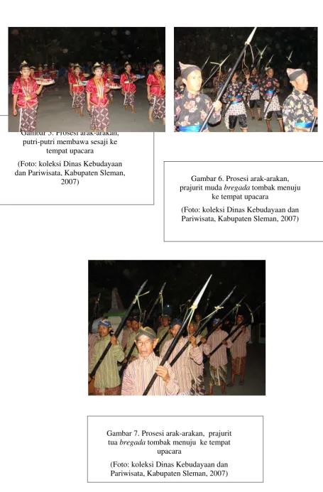 Gambar 5. Prosesi arak-arakan,  