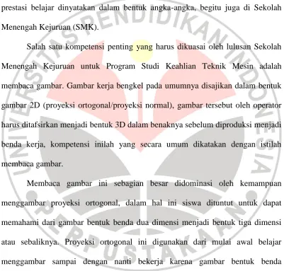 gambar 2D (proyeksi ortogonal/proyeksi normal), gambar tersebut oleh operator 