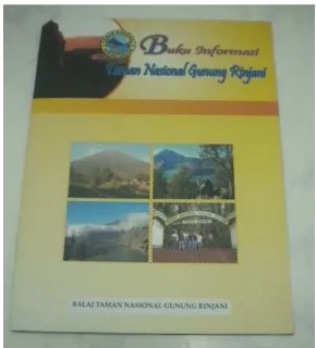 Gambar 9 Buku Informasi TNGR yang diproduksi langsung oleh Balai TNGR. 