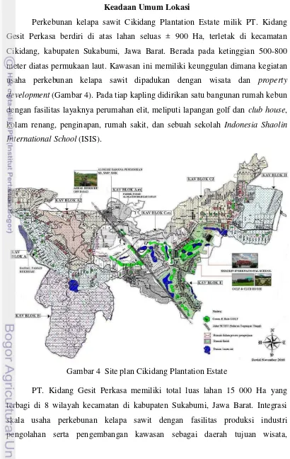 Gambar 4  Site plan Cikidang Plantation Estate 