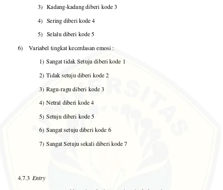 tabel melalui pengolahan komputer yaitu SPSS 20.0 data yang sudah di coding 