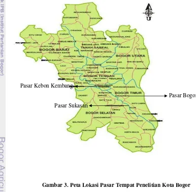 Gambar 3. Peta Lokasi Pasar Tempat Penelitian Kota Bogor 