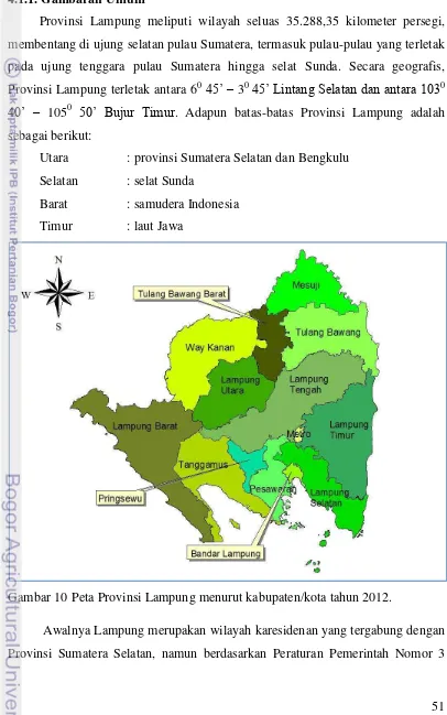 Gambar 10 Peta Provinsi Lampung menurut kabupaten/kota tahun 2012. 