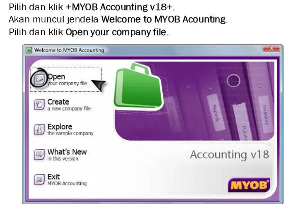 Gambar 3.1 Welcome to MYOB Accounting - Open 