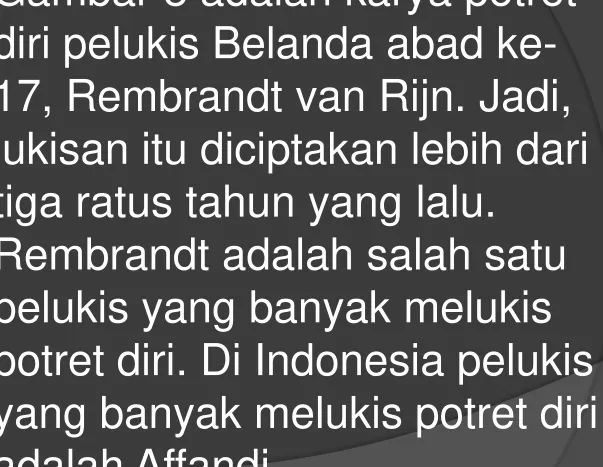 Gambar 8 adalah karya potret