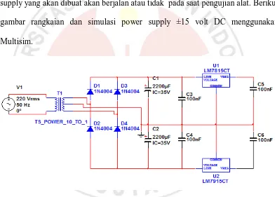 gambar rangkaian dan simulasi power supply ±15 volt DC menggunakan 