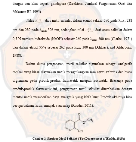 Gambar 2. Struktur Metil Salisilat ( The Departement of Health, 2010b)