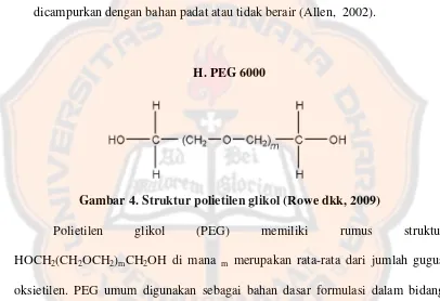 Gambar 4. Struktur polietilen glikol (Rowe dkk, 2009) 