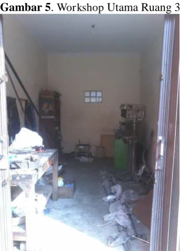 Gambar 5. Workshop Utama Ruang 3 