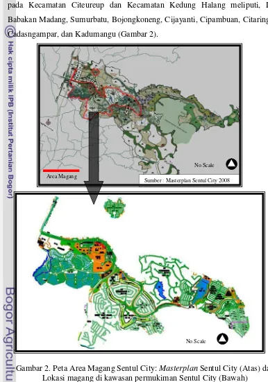 Gambar 2. Peta Area Magang Sentul City: Masterplan Sentul City (Atas) dan 