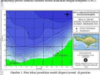 Gambar 1. Peta lokasi penelitian model dispersi termal  di perairan       pantai Pemaron, Singaraja-Bali (Sumber : Dishidros, 1992) 