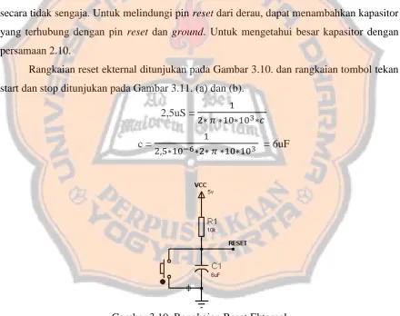Gambar 3.10. Rangkaian Reset Ekternal 